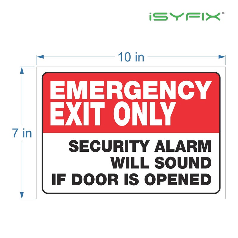 iSYFIX Emergency Exit Only Stickers â€“ 2 Pack 10x7 Inch â€“ Premium Self-Adhesive Vinyl, Laminated UV, Weather, Scratch, Water & Fade Resistance, Security Alarm Will Sound if Door is Opened Signs - Image 2